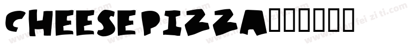 Cheese Pizza字体转换